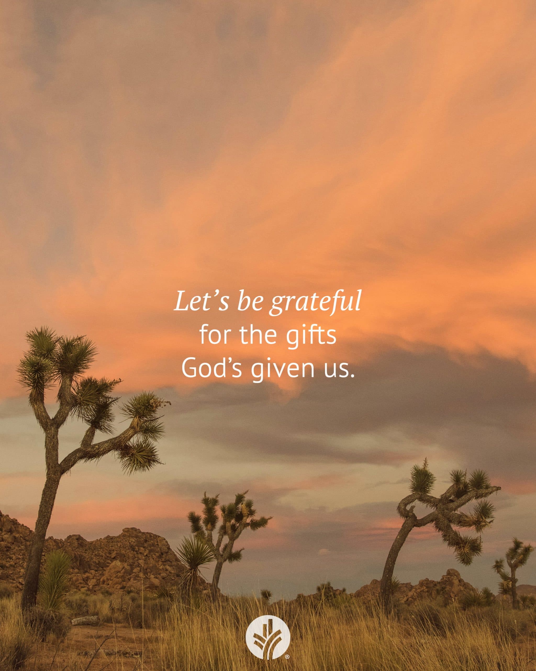 Thank God for His Gifts